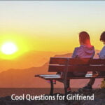 50 Cool Questions for Girlfr...